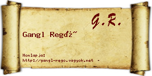 Gangl Regő névjegykártya